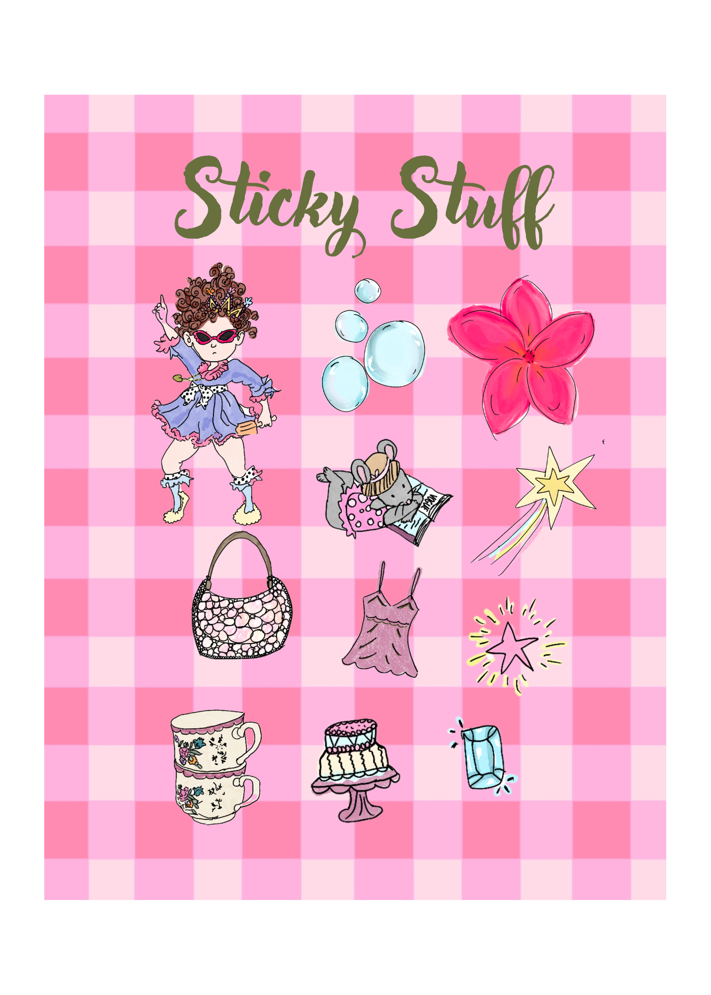 Don't Loose Your Whimsy - Sticky Stuff